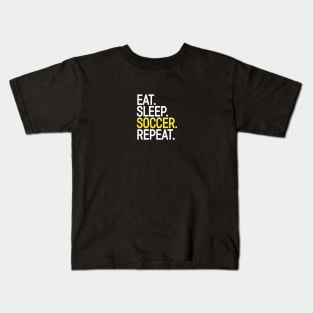 Eat. Sleep. Soccer. Repeat. Kids T-Shirt